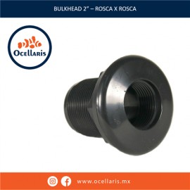 Bulkhead 2 plg - Roscado x Roscado