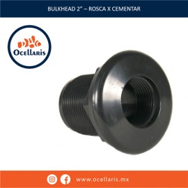 Bulkhead 2 plg - Roscado x Liso