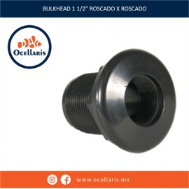Bulkhead 1 1/2 plg - Roscado x Roscado